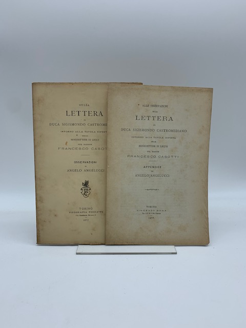 Sulla lettera al Duca Sigismondo Castromediano intorno alla tavola dipinta delle Benedettine di Lecce pel barone Francesco Casotti. Osservazioni; Appendice